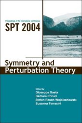 book Symmetry And Perturbation Theory: Proceedings Of The International Conference SPT 2004 Cala Genone, Italy, 30 May вЂ“ 6 June 2004