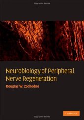 book Neurobiology of Peripheral Nerve Regeneration