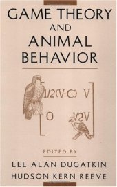 book Game Theory and Animal Behavior