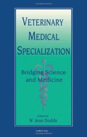 book Veterinary Medical Specialization: Bridging Science and Medicine