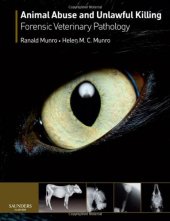 book Animal Abuse and Unlawful Killing: Forensic veterinary pathology