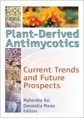 book Plant-Derived Antimycotics: Current Trends and Future Prospects