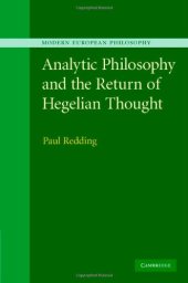 book Analytic philosophy and the return of Hegelian thought