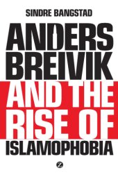 book Anders Breivik and the Rise of Islamophobia