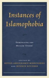 book Instances of Islamophobia : Demonizing the Muslim "Other"