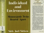 book Individual and Environment: Monozygotic Twins Reared Apart