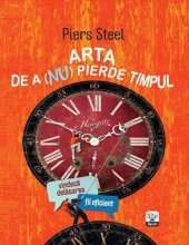 book Arta de a nu pierde timpul