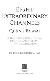 book Eight Extraordinary Channels Qi Jing Ba Mai