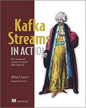 book Kafka Streams in Action: Real-time apps and microservices with the Kafka Streaming API