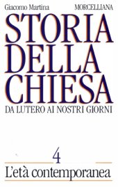 book Storia della Chiesa da Lutero ai nostri giorni. L’età contemporanea