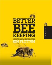 book Better Beekeeping: The Ultimate Guide to Keeping Stronger Colonies and Healthier, More Productive Bees