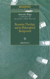 book Byzantine Theology and its Philosophical Background