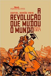 book A Revolução que Mudou o Mundo: Rússia, 1917