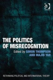 book The Politics of Misrecognition