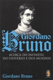 book Giordano Bruno acerca do infinito, do universo e dos mundos