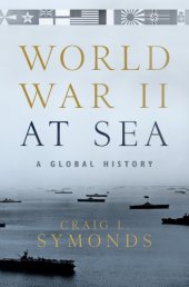 book World War II at Sea: A Global History