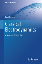 book Classical Electrodynamics: A Modern Perspective