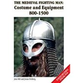 book Medieval Fighting Man: Costume and Equipment 800-1500