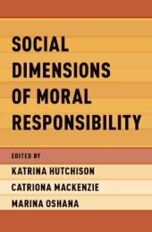 book Social dimensions of moral responsibility