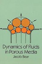 book Dynamics of fluids in porous media