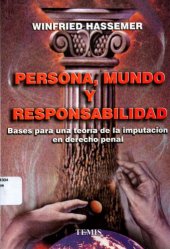 book Persona, mundo y responsabilidad. Bases para una teoría de la imputación en derecho penal