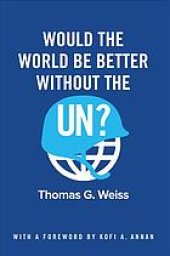 book Would the world be better without the UN?