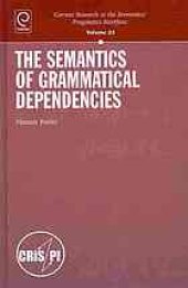 book The semantics of grammatical dependencies