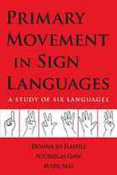 book Primary movement in sign languages : a study of six languages