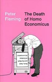 book The Death of Homo Economicus: Work, Debt and the Myth of Endless Accumulation