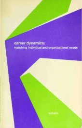 book Career dynamics : matching individual and organizational needs