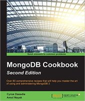 book MongoDB Cookbook: Over 80 comprehensive recipes that will help you master the art of using and administering MongoDB 3