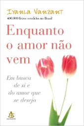 book Enquanto o amor não vem