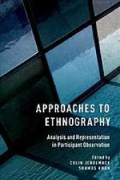 book Approaches to ethnography : analysis and representation in participant observation