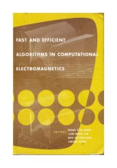 book Fast and Efficient Algorithms in Computational Electromagnetics