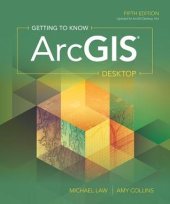 book Getting to Know Arcgis Desktop