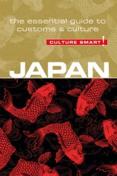 book Japan - Culture Smart!: The Essential Guide to Customs & Culture