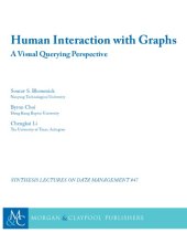 book Human Interaction with Graphs. A Visual Querying Perspective