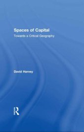 book Spaces of Capital: Towards a Critical Geography