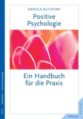 book Positive Psychologie Ein Handbuch für die Praxis