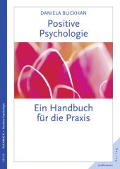 book Positive Psychologie Ein Handbuch für die Praxis