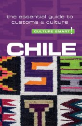 book Chile - Culture Smart!: The Essential Guide to Customs and Culture