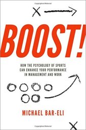 book Boost!: How the Psychology of Sports Can Enhance Your Performance in Management and Work