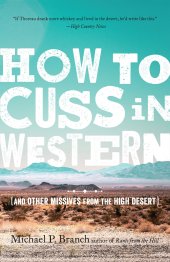 book How to Cuss in Western: And Other Missives from the High Desert