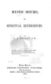 book Mystic Hours: Or, Spiritual Experiences