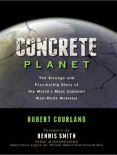 book Concrete planet: the strange and fascinating story of the world’s most common man-made material