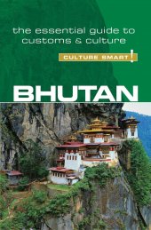 book Bhutan - Culture Smart!: The Essential Guide to Customs & Culture