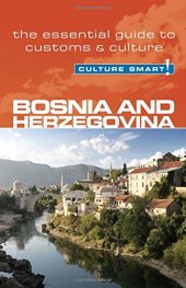 book Bosnia Herzegovina - Culture Smart: The Essential Guide to Customs and Culture