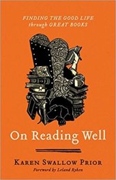 book On Reading Well: Finding the Good Life Through Great Books