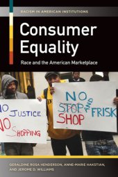 book Consumer Equality: Race and the American Marketplace