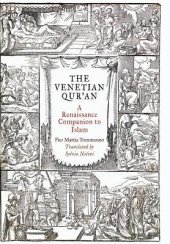 book The Venetian Qur’an: A Renaissance Companion to Islam